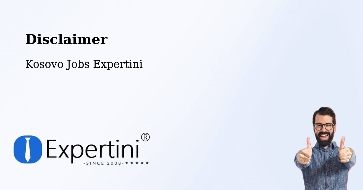 Disclaimer – Dobrčane - Kosovo Jobs Expertini