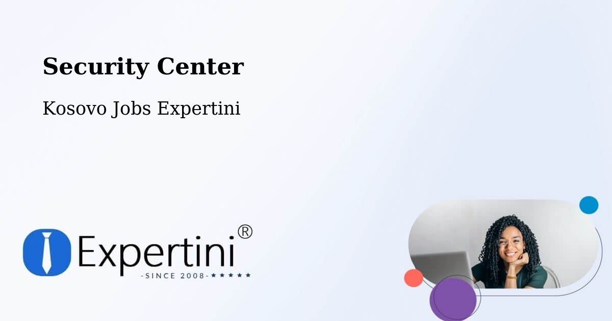 Security & Compliance – Dobrčane - Kosovo Jobs Expertini